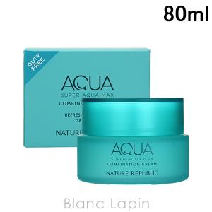 ネイチャーリパブリック NATURE REPUBLIC スーパーアクアマックスコンビネーションクリーム 80ml