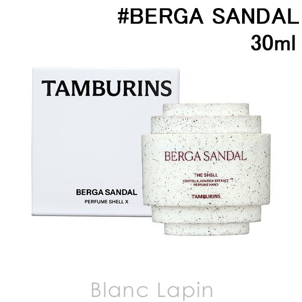 タンバリンズ TAMBURINS パフュームシェルXハンドクリームBERGA SANDAL 30ml...