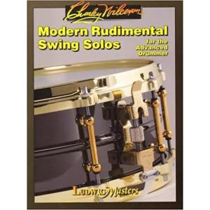 MODERN RUDIMENTAL SWING SOLOS (Charley Wilcoxon著) / ルーディメンツ応用ソロ集