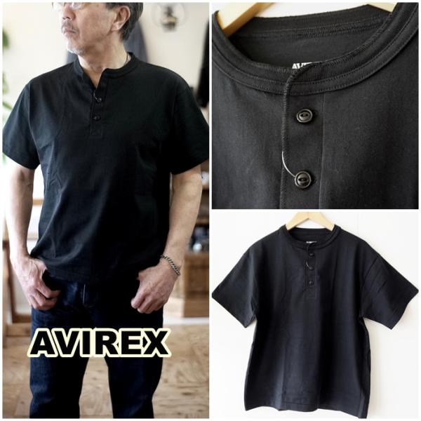 AVIREX アビレックス ヘンリーネック半袖Tシャツ 783-5934019 HENLEY NEC...