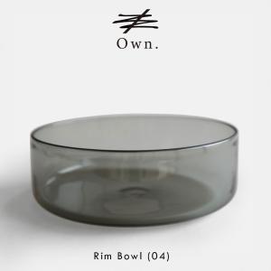 Own. / Rim Bowl (04) | オウン/リムボウル/ガラスボウル/鷲塚貴紀/WASHIZUKA GLASS STUDIO/ワシズカグラススタジオ/B.L.Wオリジナル | 116261｜blw