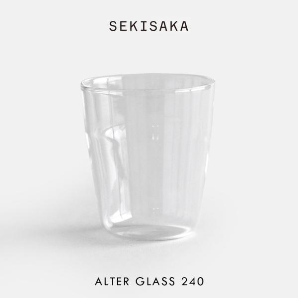 SEKISAKA / ALTER GLASS 240 / AT-03 | クリア オルターグラス セ...