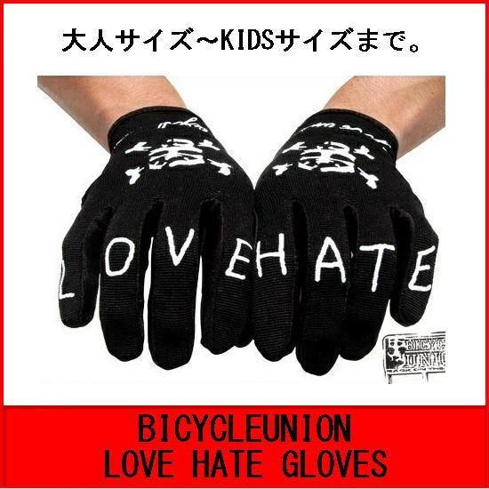 自転車 BMX 子供 グローブ BICYCLEUNION  LOVE HATE GLOVESE BL...