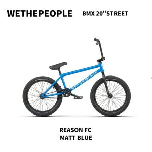 送料無料　自転車 BMX 20インチ ストリート WETHEPEOPLE REASON FC MATT BLUE｜bmx-source