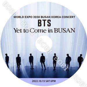BTS  Yet to Come in  BUSAN  (2022.10.15)  釜山 コンサート BTS