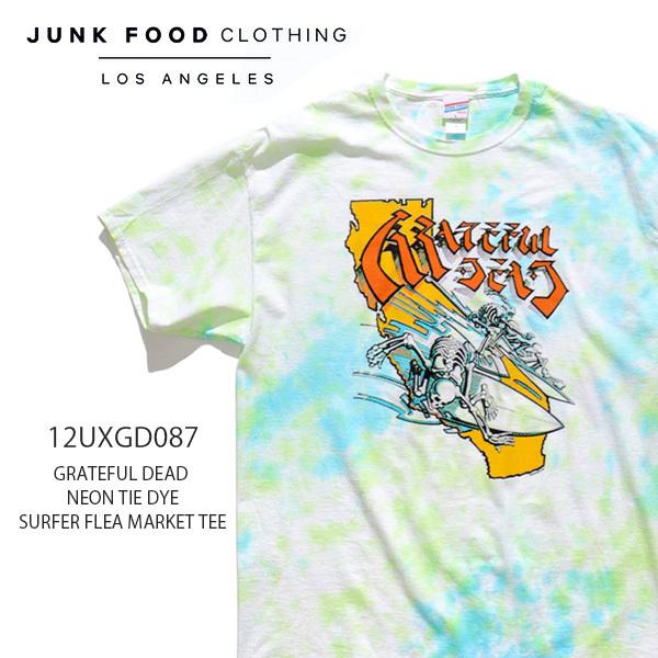ジャンクフード クロージング【JUNK FOOD CLOTHING】GRATEFUL DEAD NE...