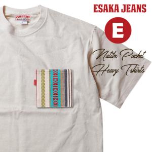 江坂ジーンズ エスニック・ネイティブ織りポケット・マグナムヘビーTシャツ アメカジ ビルバン