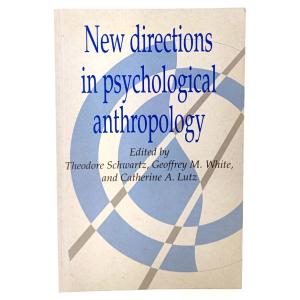 New Directions in Psychological Anthropology/Theodore Schwartz・他/Cambridge University Press｜book-smile