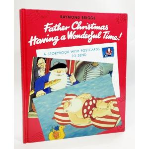 Father Christmas - Having a Wonderful Time: A Story Book with Postcards to Send (英語)/ Raymond Briggs (著）/Hamish Hamilton