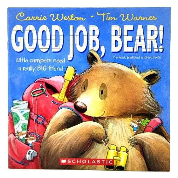 Good job ,Bear! (Previously published as Bravo,Bor...