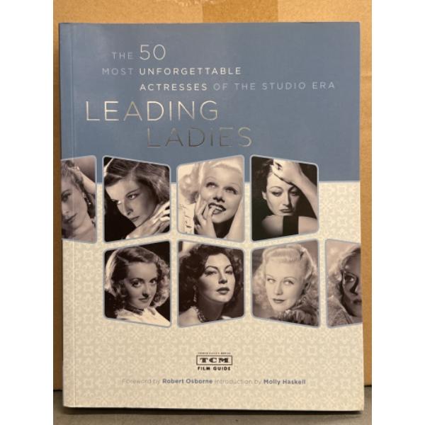 洋書 「Leading Ladies The 50 Most Unforgettable Actre...