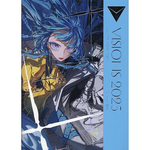 VISIONS ILLUSTRATORS BOOK 2025/pixiv