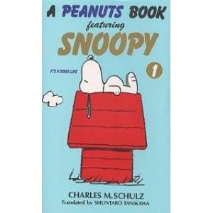 A peanuts book featuring Snoopy 1/チャールズM．シュルツ/谷川俊太...