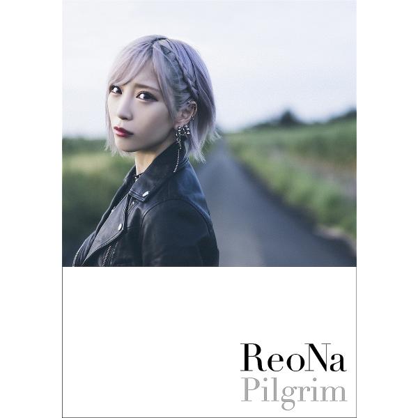 Pilgrim/ReoNa