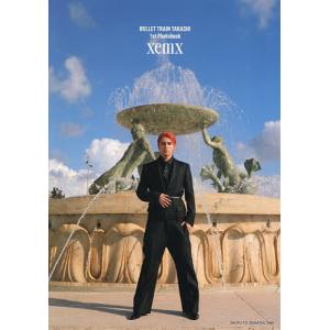 xemx BULLET TRAIN TAKASHI 1st Photobook/タカシ