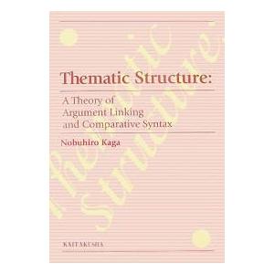 Thematic Structure A Theory of Argument Linking an...