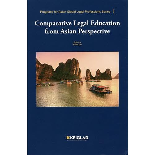 Comparative Legal Education from Asian Perspective...