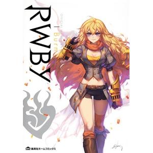 RWBY OFFICIAL MANGA ANTHOLOGY Vol.4/ルースターティースプロダクション｜bookfan