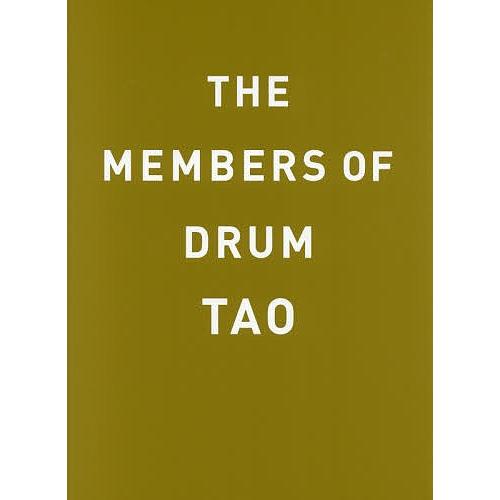 THE MEMBERS OF DRUM TAO/DRUMTAO