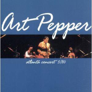 アトランタ・コンサート5/80/アート・ペッパー(as)