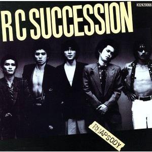 ラプソディー/RCサクセション