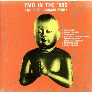 邦楽 YMO IN THE '90s THE PETE LORIMAR REMIX YMO In The 90s The Pete Lorimer Remix/YELLOW MAGIC ORCHESTRA/YMO