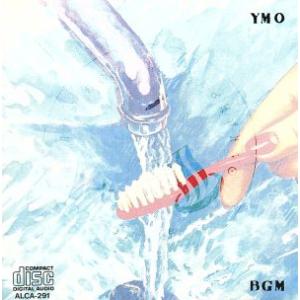 BGM/YELLOW MAGIC ORCHESTRA/YMO