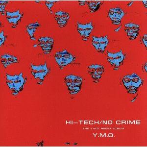 HIーTECH/NO CRIME/YELLOW MAGIC ORCHESTRA/YMO - 最安値・価格比較