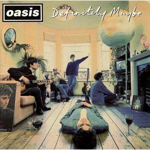 オアシス(DEFINITELY MAYBE)/オアシス
