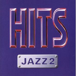 HITS JAZZ 2/(オムニバス)