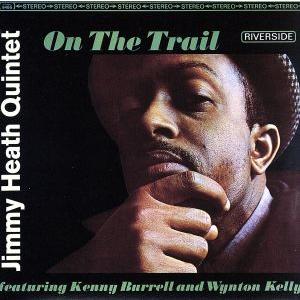 オン・ザ・トレイル/ジミー・ヒース