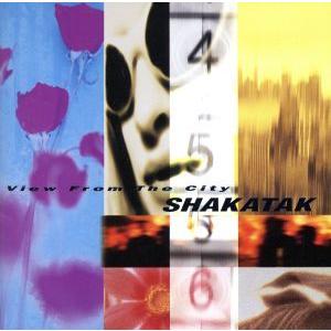 ビュー・フロム・ザ・シティ/シャカタク,ビル・シャープ,ロジャー・オデル,Jill Sward,ジョ...