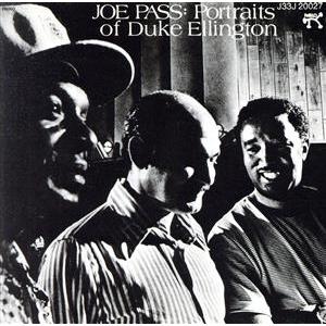 ポートレイツ・オブ・デューク・エリントン/ジョー・パス　