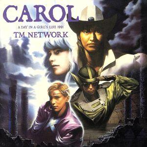 CAROL/TM NETWORK　
