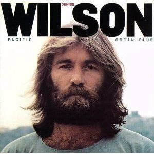 パシフィック・オーシャン・ブルー/デニス・ウィルソン