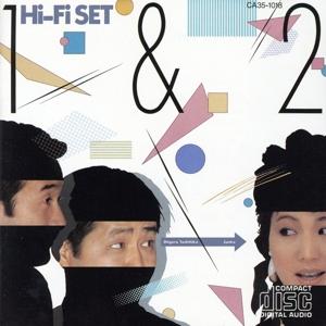1 &amp; 2/ハイ・ファイ・セット　