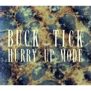 HURRY UP MODE/BUCK-TICK