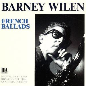 FRENCH BALLADS(フレンチ・バラッズ)/バルネ・ウィラン