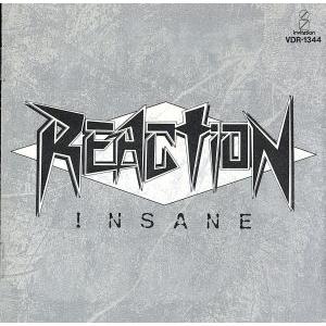Insane/REACTION　