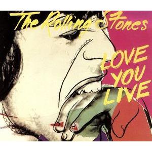 ラヴ・ユー・ライヴ[2CD]/ザ・ローリング・ストーンズ