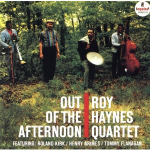 アウト・オブ・ジ・アフタヌーン/ロイ・ヘインズ