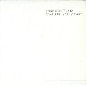 ｃｏｍｐｌｅｔｅ　ｉｎｄｅｘ／坂本龍一