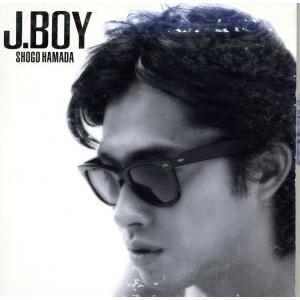 Ｊ．ＢＯＹ（リアレンジ、リミックス＆マスタリング盤）（初回生産限定盤）（紙ジャケット仕様）／浜田省吾