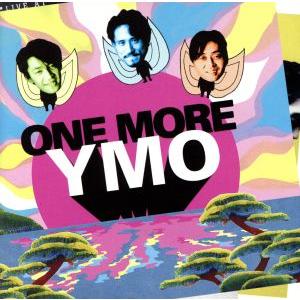 ONE MORE YMO/YELLOW MAGIC ORCHESTRA/YMO