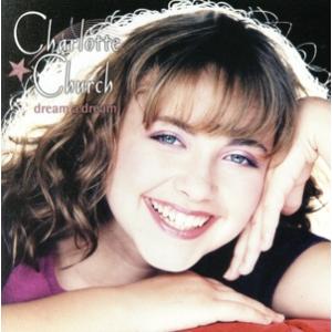 ドリーム・ア・ドリーム(SACD) ＜SACD＞/シャルロット・チャーチ