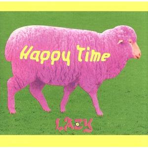 HAPPY TIME/LAZY