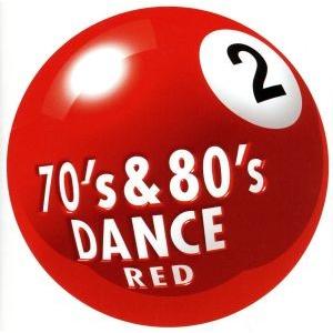 70´S&amp;80´S DANCE 2 “RED”/(オムニバス)