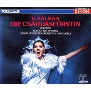 カールマン:オペレッタ チャールダーシュの女王/ルドルフ・ビーブル(指揮),ウィーン国立フォルクスオ...