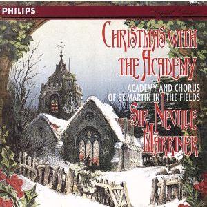 きよしこの夜〜クリスマス合唱曲集/ネヴィル・マリナー,アカデミー&amp;コーラス・オブ・セント・マーティン...