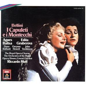 ベルリーニ:歌劇「カプレーティとモンテッキ」/リッカルド・ムーティ/コヴェントガーデン歌劇場